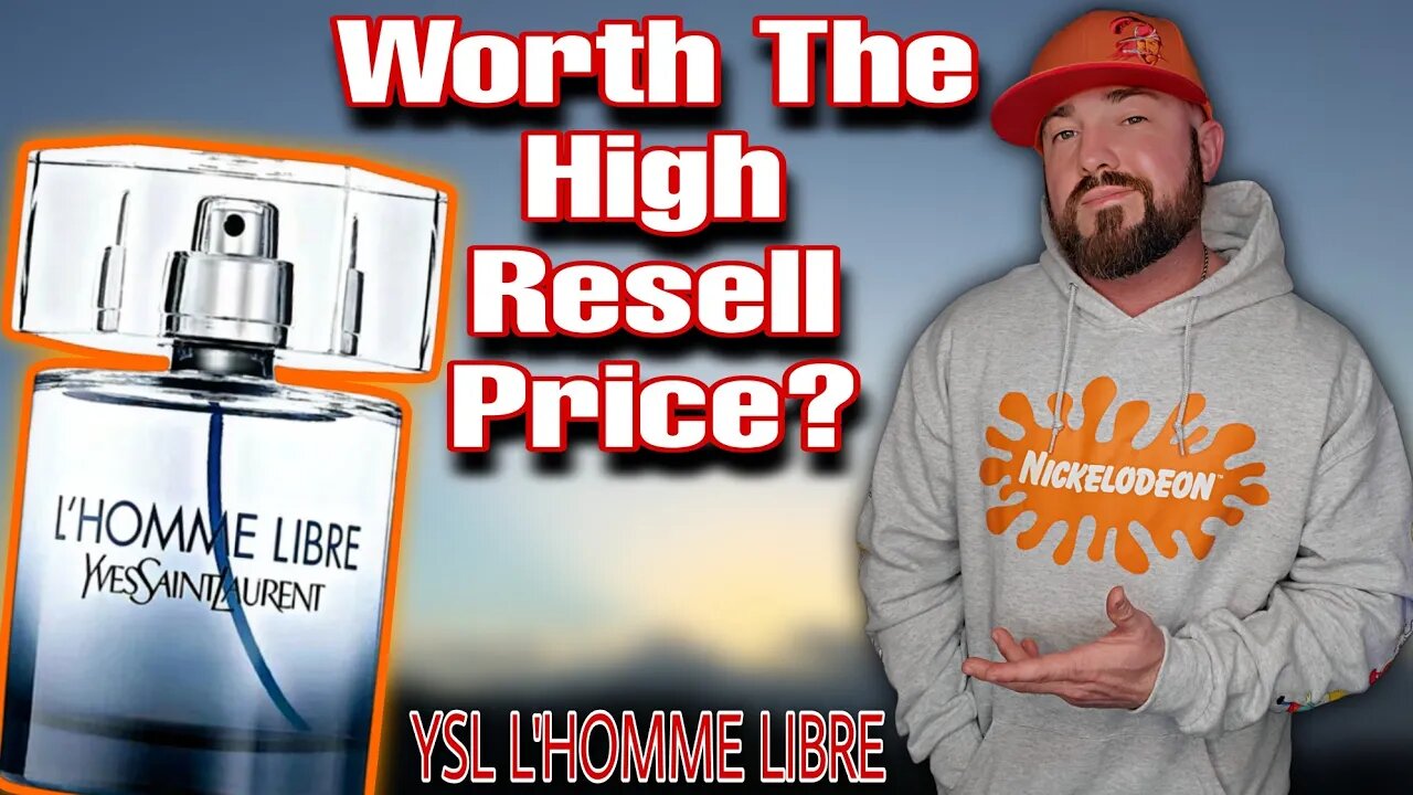 Worth The High Resell Price? | Yves Saint Laurent L'homme Libre Review