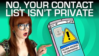 Your Phone Contacts AREN'T Private