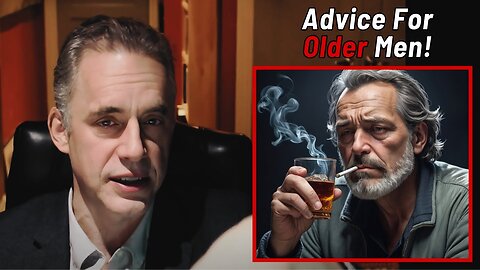 Great Advice To All Men Over 40 | Jordan Peterson