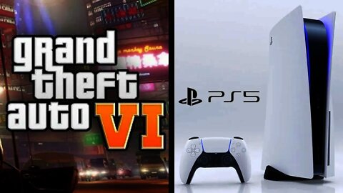 Why GTA 6 wasn't announced for PS5