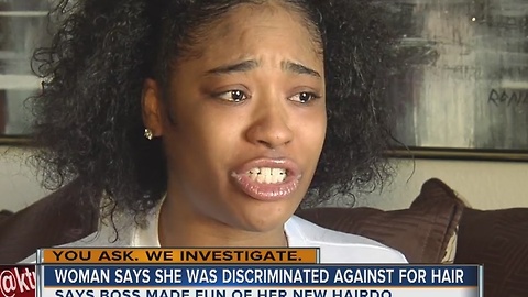 Woman says she was discriminated against because of her hair