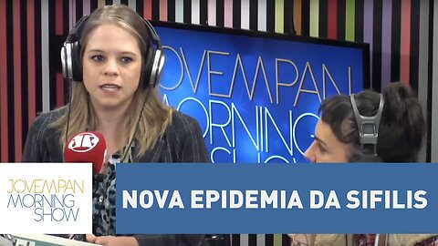 Falta de consciência sobre uso da camisinha causou nova epidemia da Sifilis l Morning Show