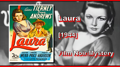 Laura (1944) | FILM NOIR/MYSTERY | FULL MOVIE