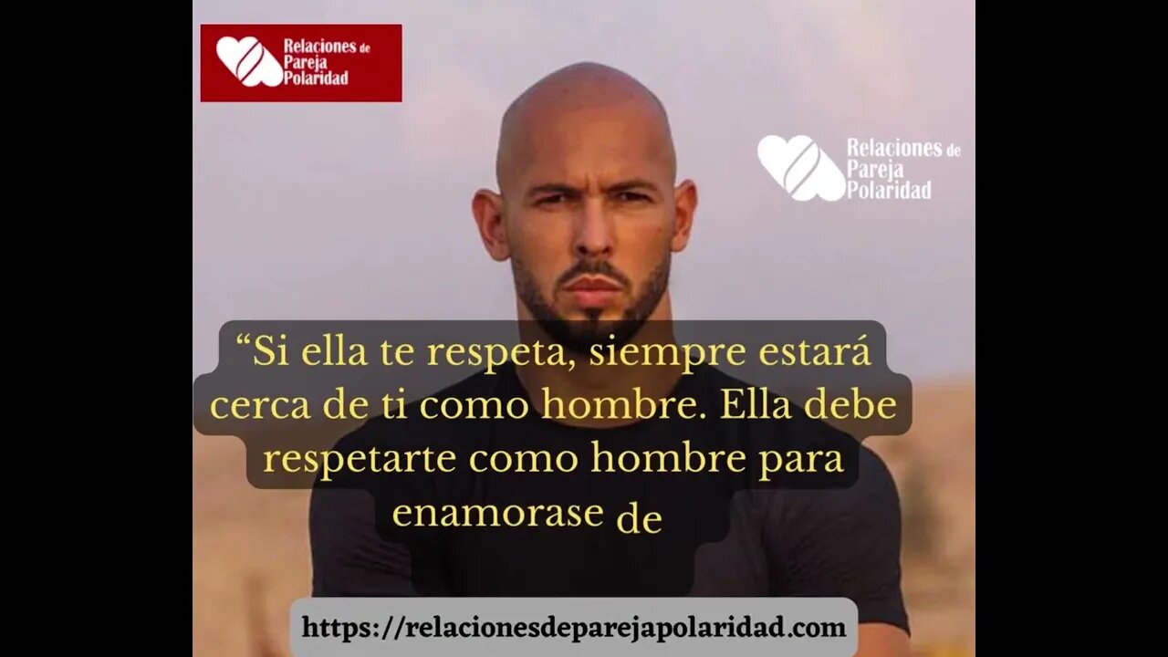 Andrew Tate - Si ella no te respeta, no puede enamorarse