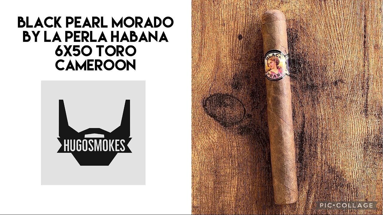 La Perla Habana Black Pearl Morado Cameroon Cigar Review