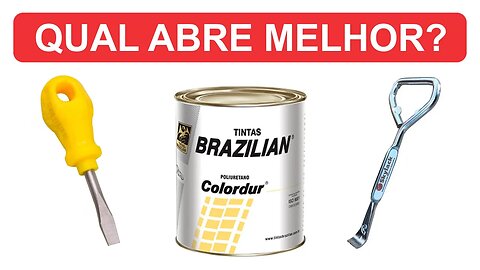 Abrir Lata de Tinta com Chave de Fenda ou com Abridor de Lata de Tinta?