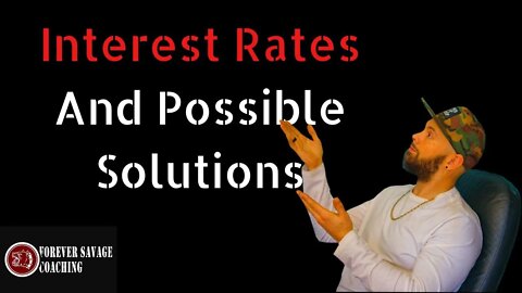 Housing Market & Interest Rates - Financial Independence Is Key!