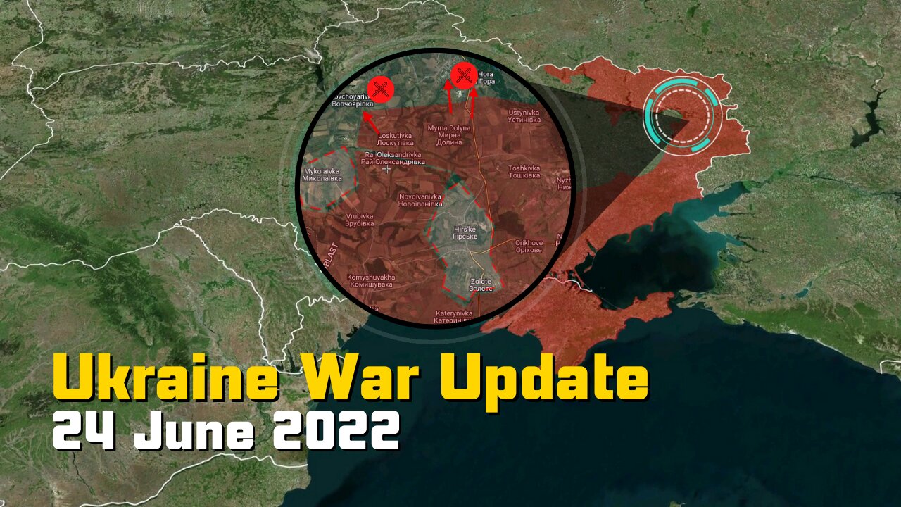 Russian Invasion of Ukraine [24 June 2022] - Ukrainians begin to withdraw from Severodonetsk