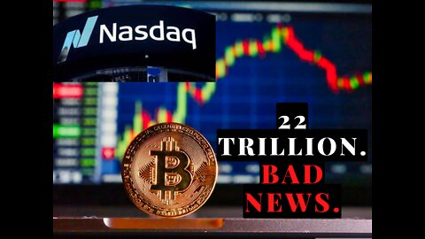 NASDAQ & CRYPTO BRING IN 22 TRILLION. HERE’S THE BAD NEWS.