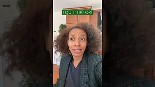 I QUIT TIKTOK! #shorts