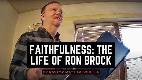 Faithfulness: The Life of Ron Brock