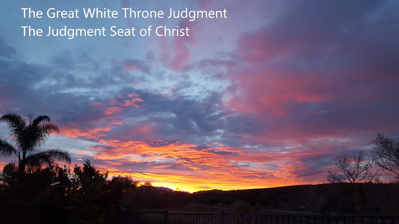 The difference between the Great White Throne Judgment and The Judgment Seat of Christ