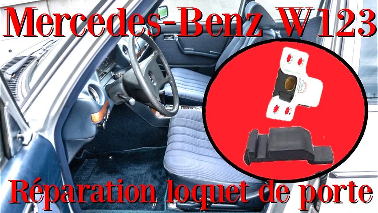 Mercedes Benz W123 - Réparation du loquet de porte avec accessoire en gomme plastique Classe E