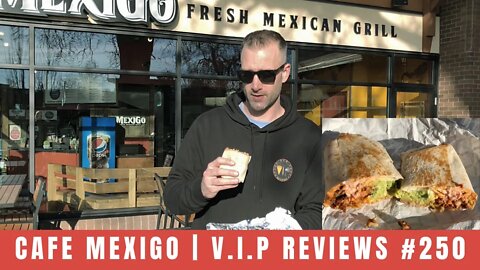 Cafe MexiGo | V.I.P Reviews #250