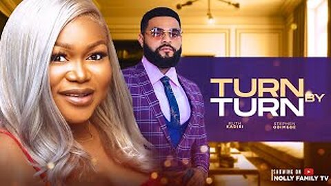 TURN BY TURN (New Movie) Ruth Kadiri, Stephen Odimgbe 2023 Nigerian Nollywood Romantic Movie