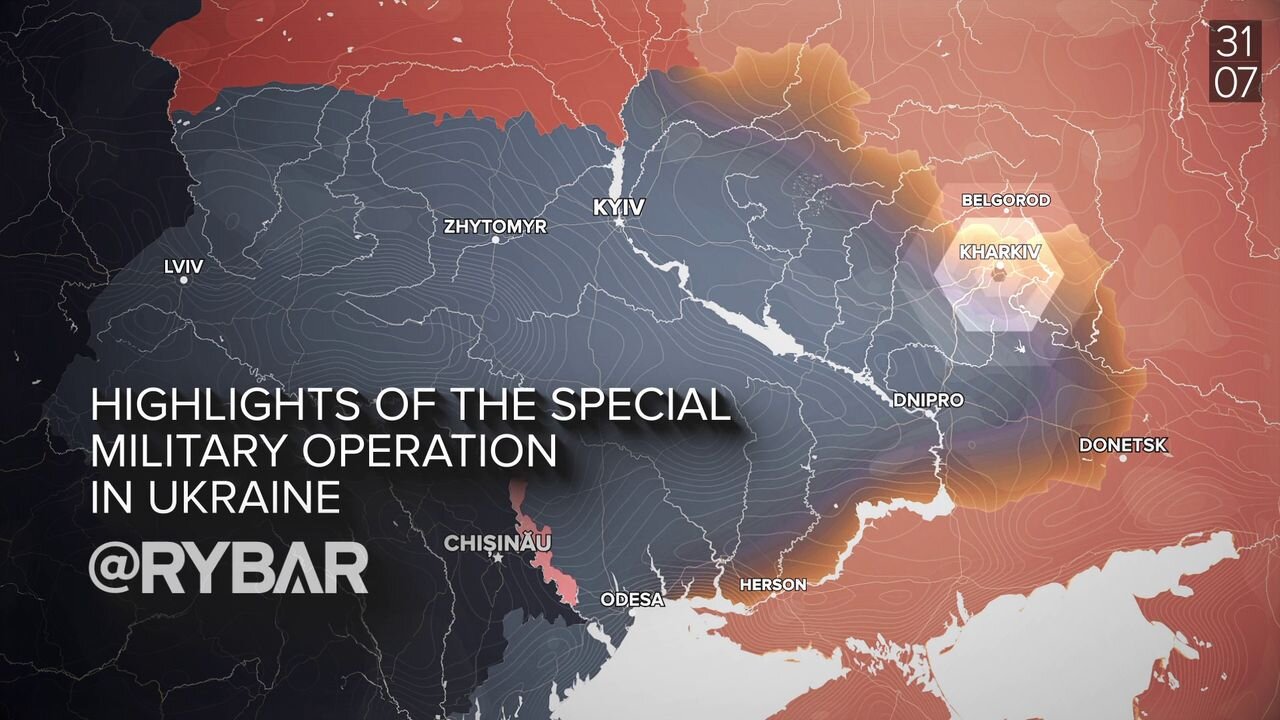 Highlights of Russian Military Operation in Ukraine on July 31