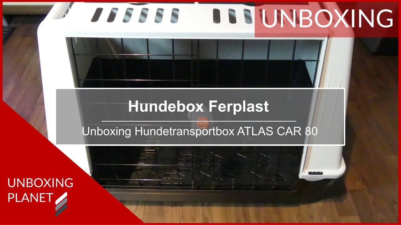 Hundetransportbox Ferplast ATLAS CAR 80 - Unboxing Planet