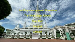 The White Stupa Chedi at Wat Prayun Wongsawat Worawihan at Thon Buri in Bangkok , Thailand.