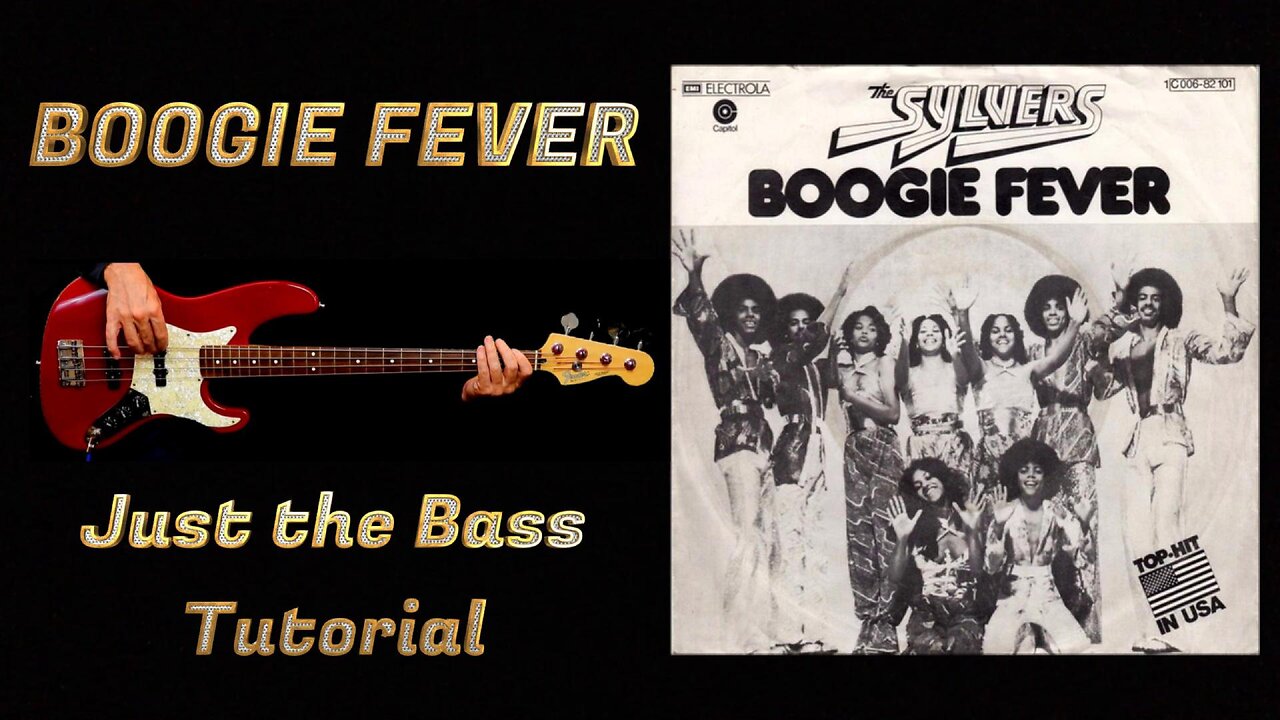 Learn to play BOOGIE FEVER by THE SYLVERS, Bass Lesson