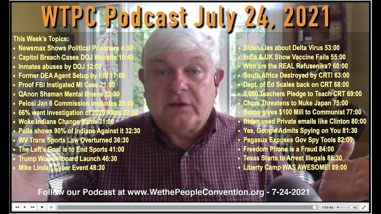 We the People Convention News & Opinion 7-24-21