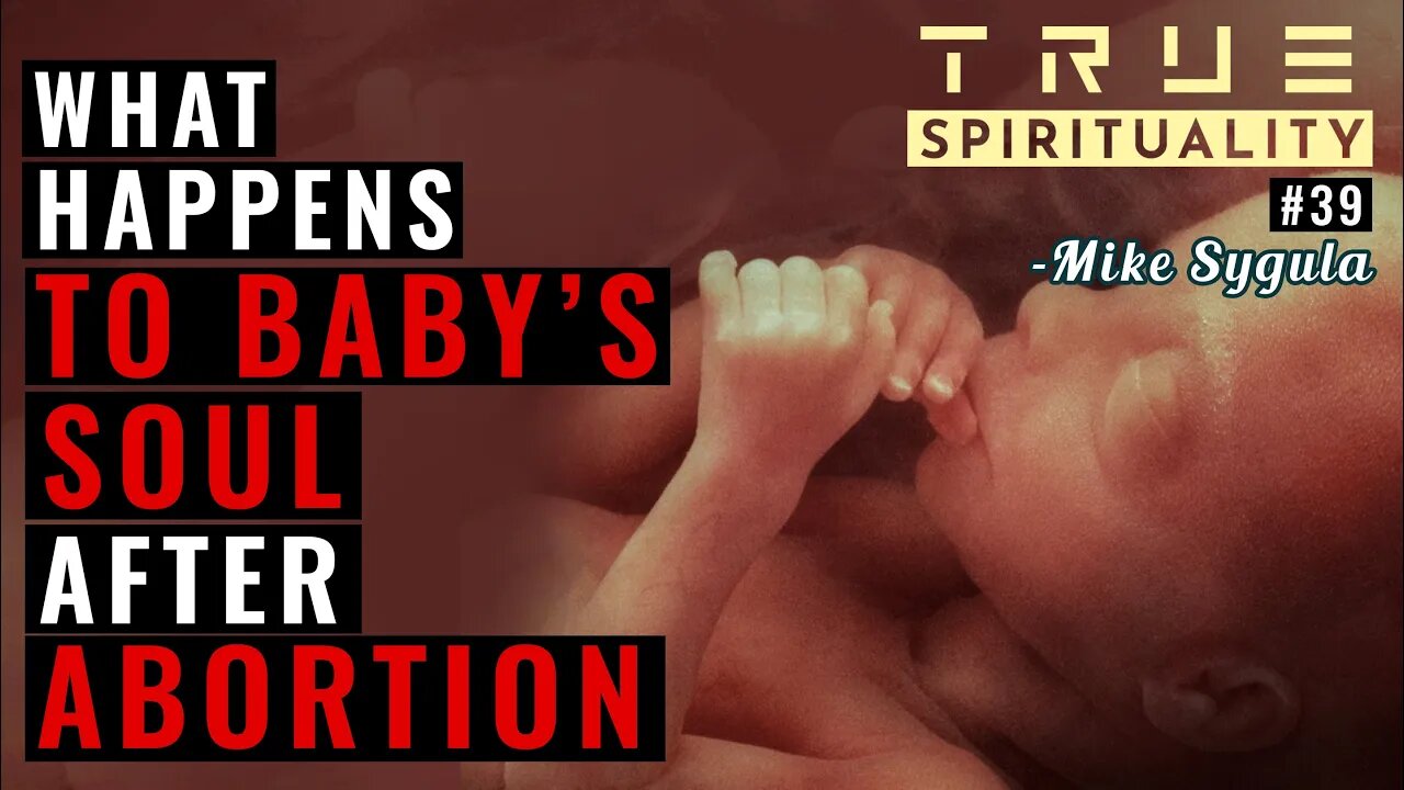 What Happens To Baby's Soul After Abortion?