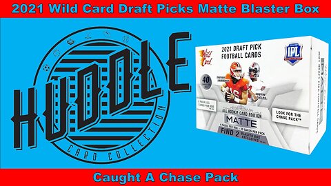 BOOM!!!! Hitting A Chase Pack In A 2021 Wild Card DP Matte Football Blaster Box
