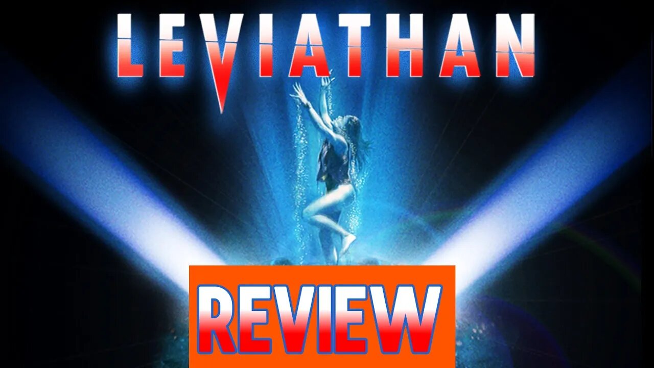 Leviathan: An 80s Horror movie of Oceanic Terror