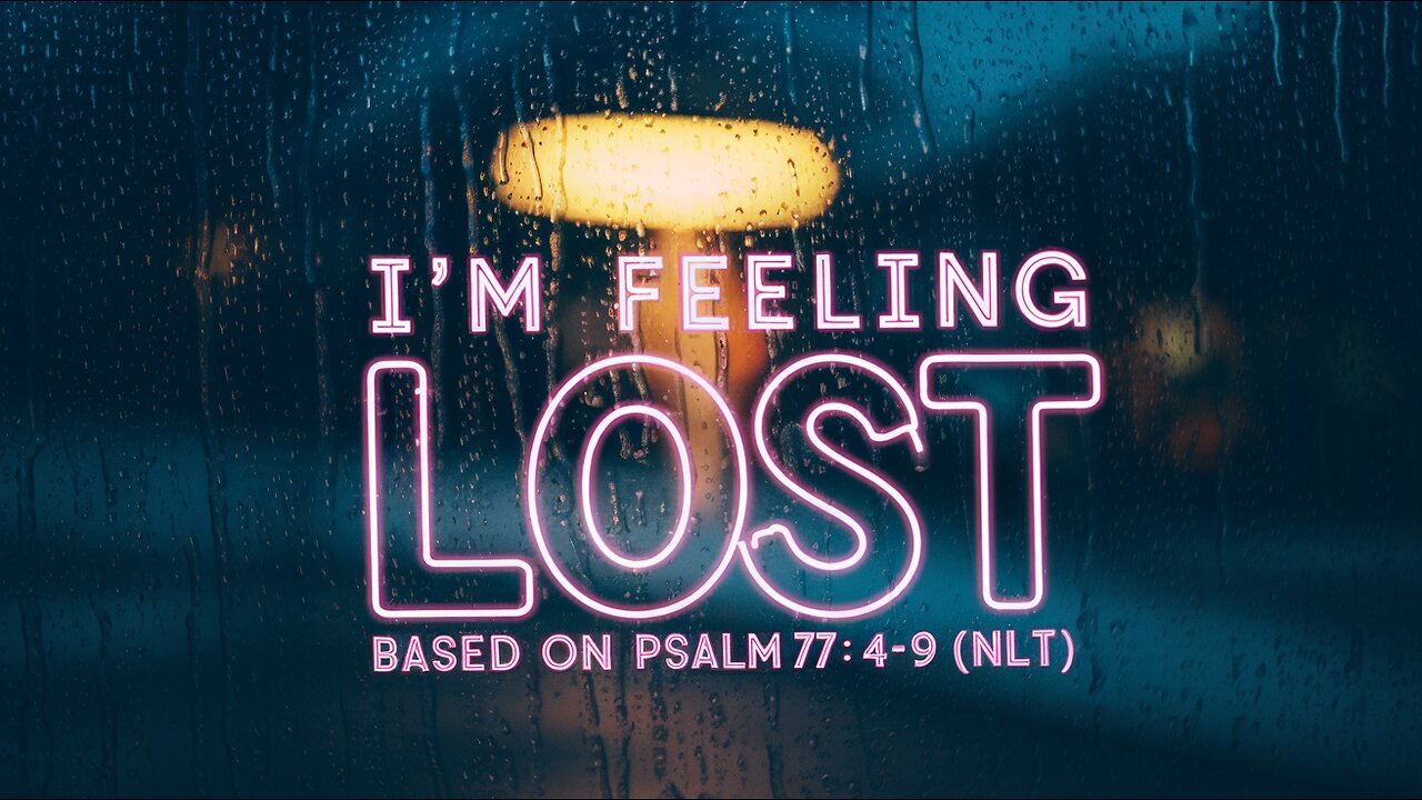 I'm Feeling Lost | Singing Scripture Songs | Based on Psalm 77:4-9 (NLT) | Female Worship Songs