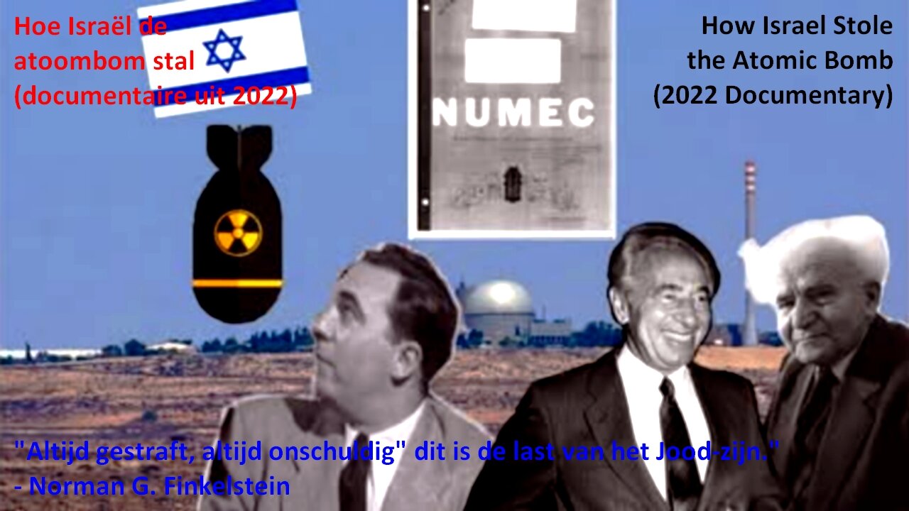 NUMEC - Hoe Israël de atoombom stal (documentaire uit 2022).