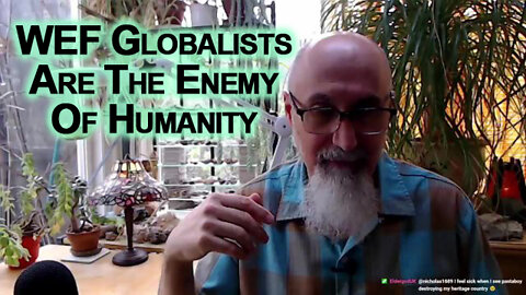 Here Is What's So Bad About The World Economic Forum, WEF Globalists Are The Enemy Of Humanity ASMR