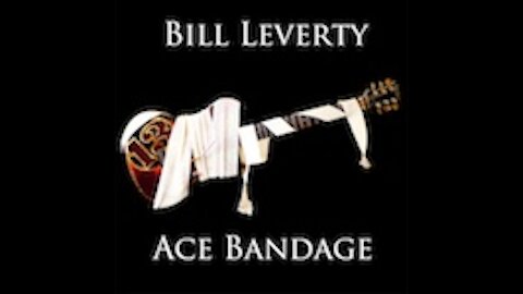 Bill Leverty - Ace Bandage