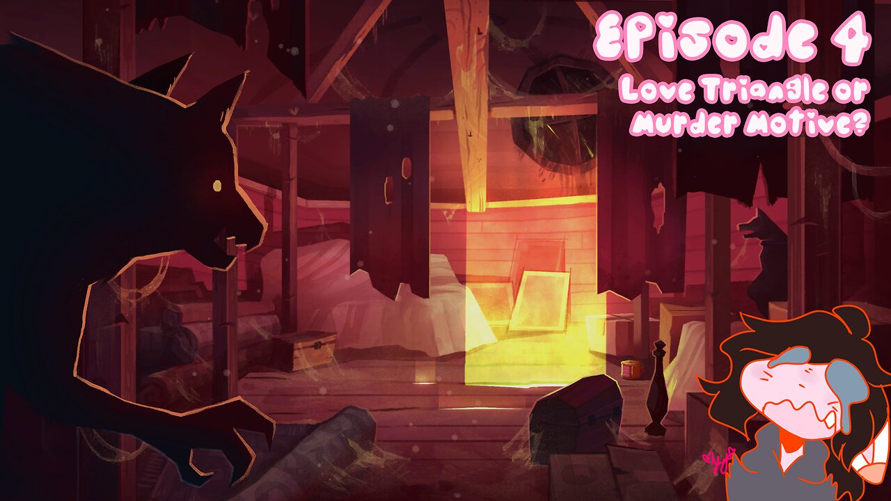 Episode 4: Love Triangle or Murder Motive?