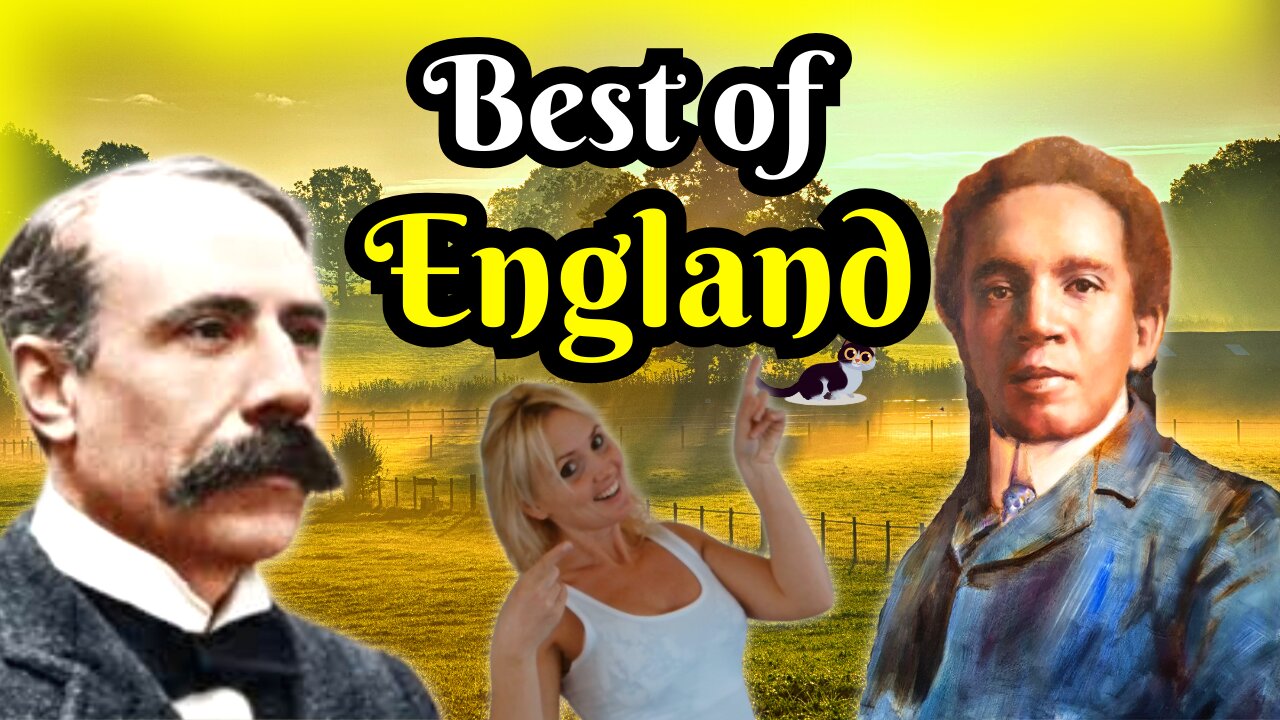 Best of English Composers – Purcell, Holst, the ‘African Mahler’, Elgar… And More!