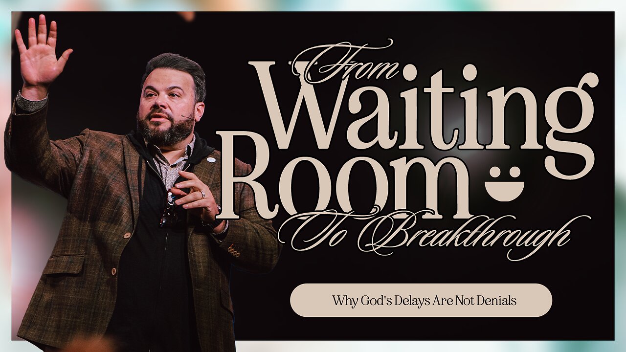 From Waiting Room To Breakthrough | Pastor Jonathan Brozozog