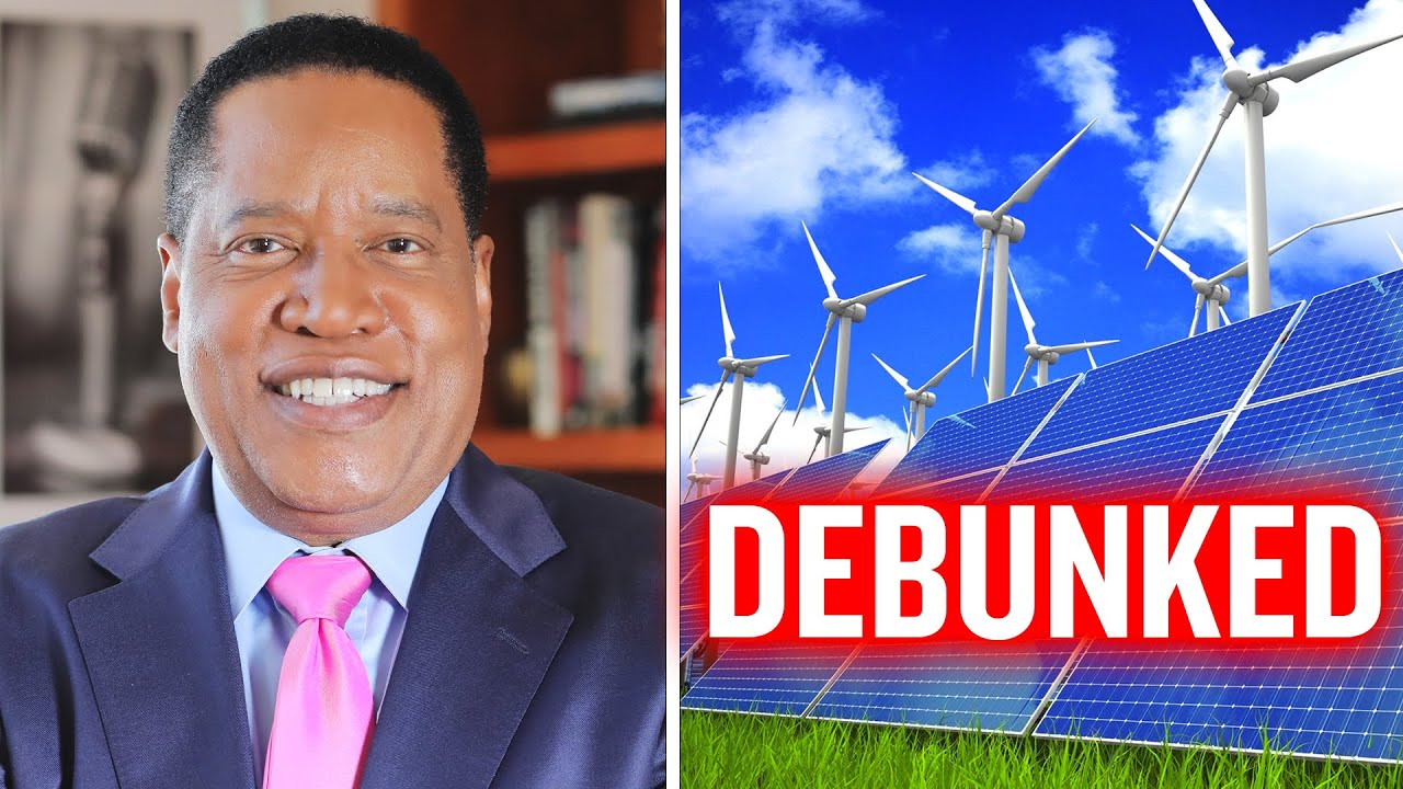 The Truth About Delusional Renewable Energy and Democrats | Larry Elder