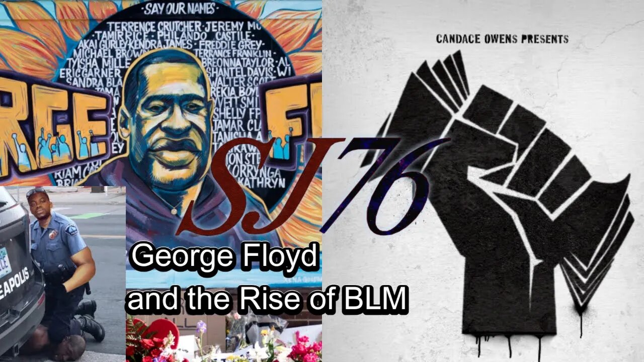 George Floyd and the Rise of BLM