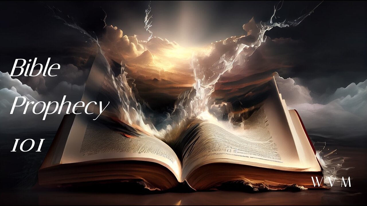 Introduction to Bible Prophecy 101