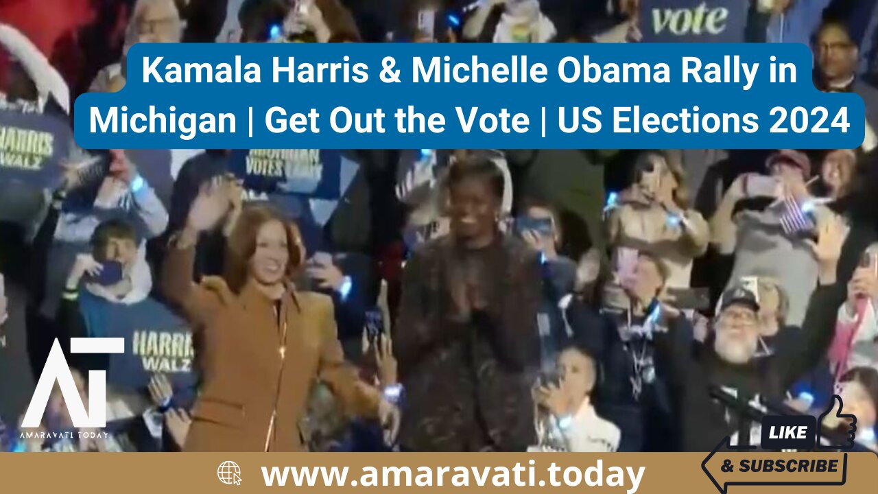 Kamala Harris & Michelle Obama Rally in Michigan Get Out the Vote | US Elections | Amaravati Today