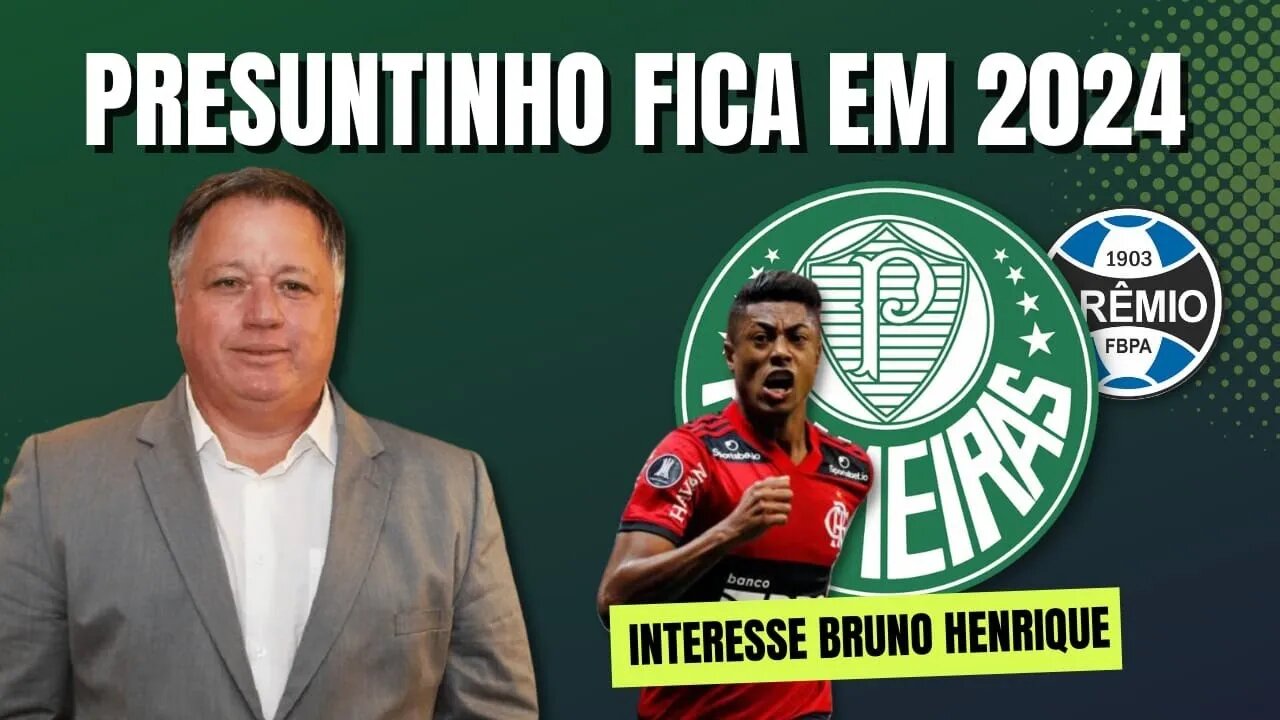 PRESUNTINHO FICA 2024 | INTERESSE NO BRUNO HENRIQUE | ORGANIZADAS X LEILA | BRASILEIRAO ON