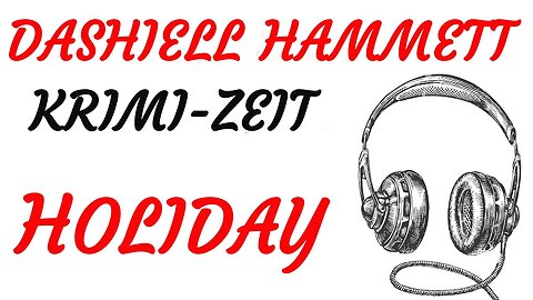 KRIMI Hörspiel - Dashiell Hammett - HOLIDAY (1997) - TEASER