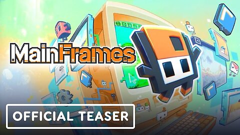 MainFrames - Official Demo Teaser Trailer