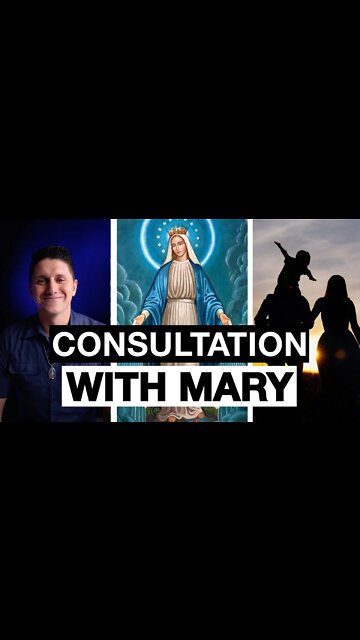Consultation with Mary