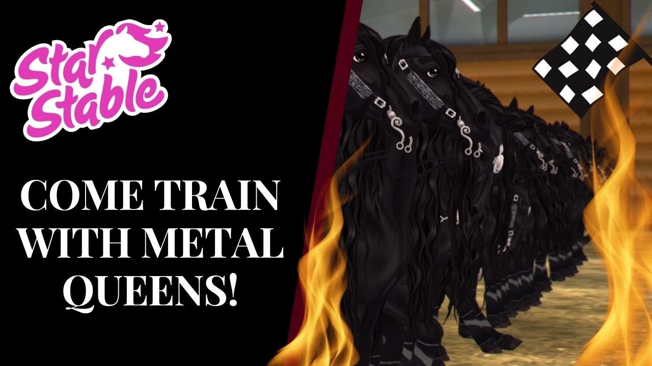 COME TRAIN WITH METAL QUEENS! Star Stable Quinn Ponylord