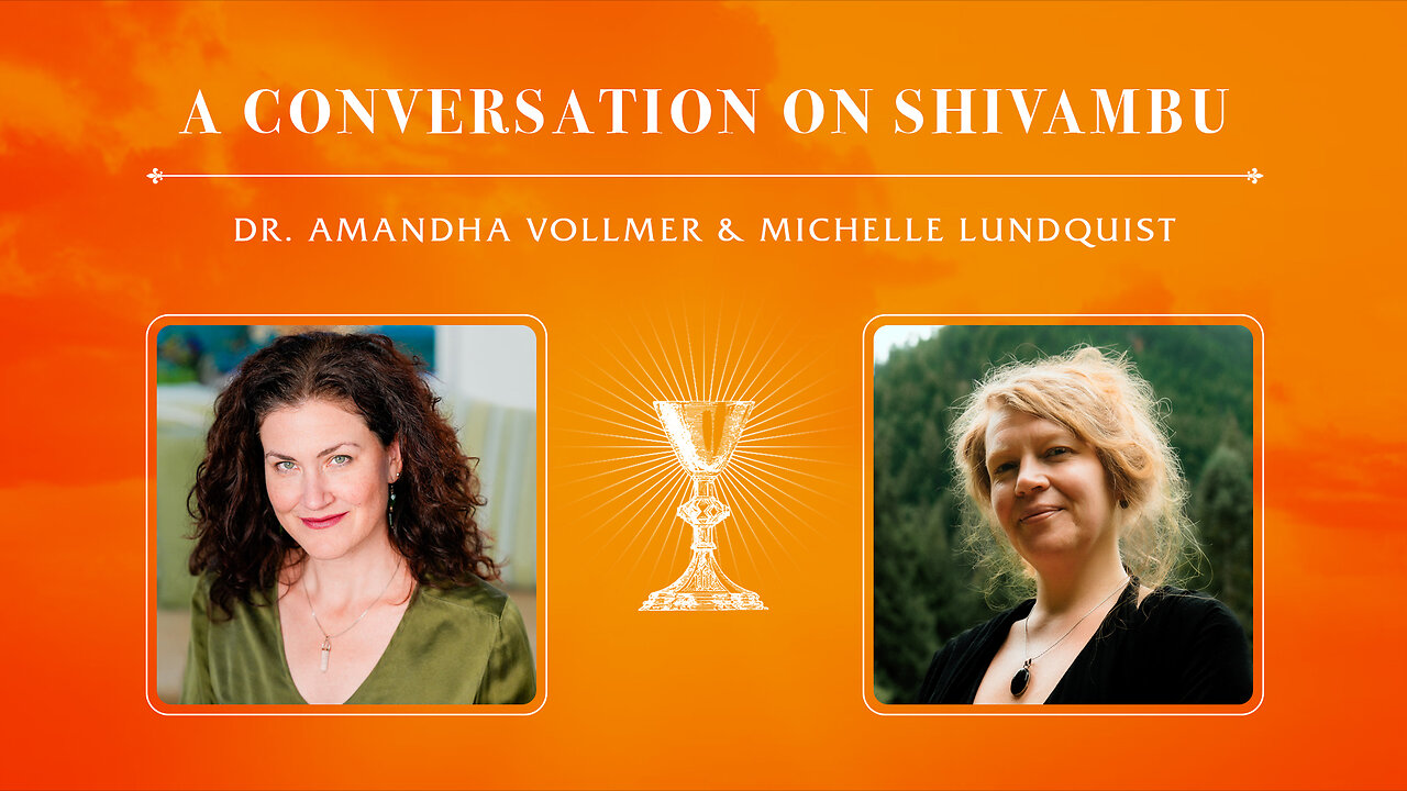 A conversation on Shivambu with Dr. Amandha Vollmer