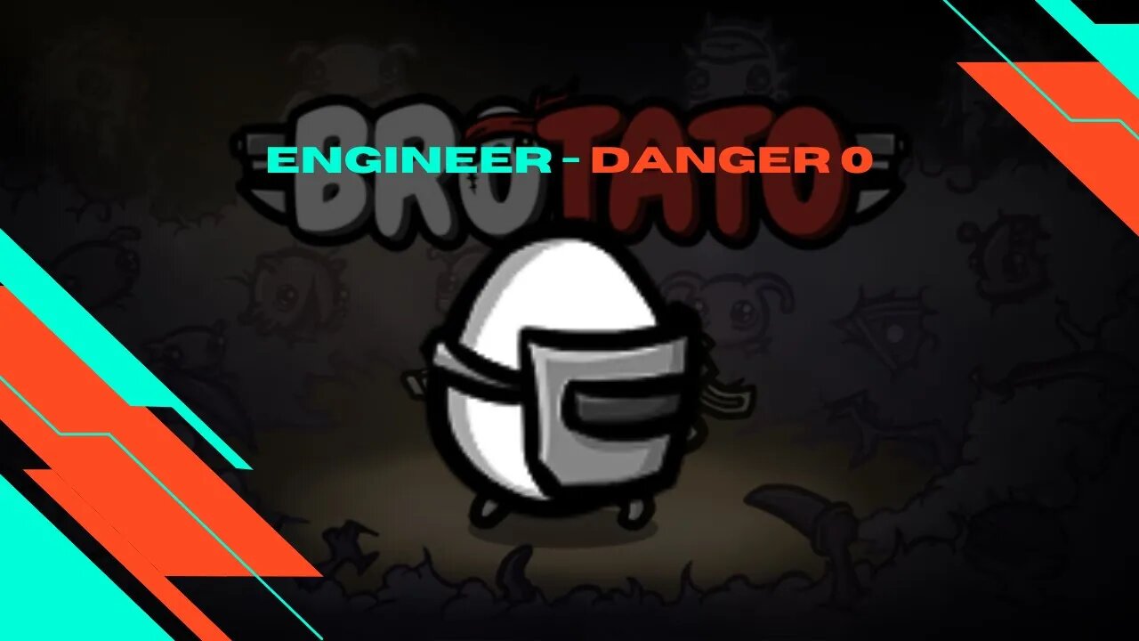 Brotato - Engineer - Danger 0