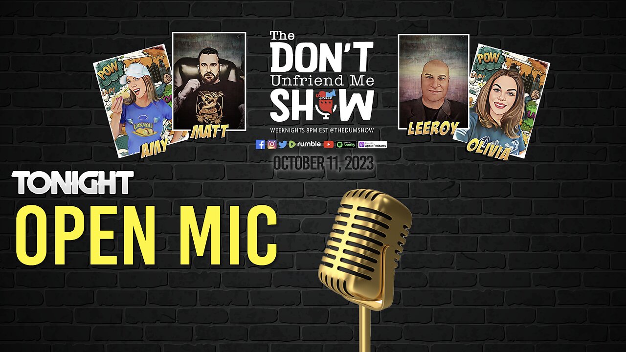 🚨 LIVE | 11OCT23: Open Mic