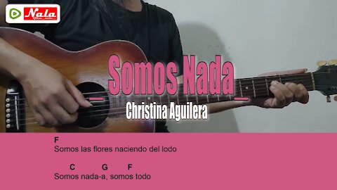 Christina Aguilera - Somos Nada Guitar Chord Lyric