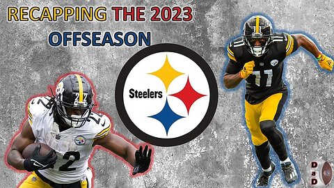 Pittsburg Steelers Offseason Recap + Dynasty Impacts