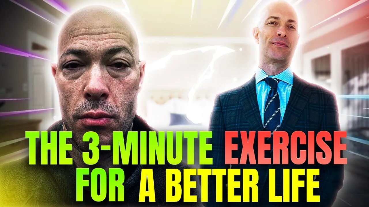 Dr. Michael Edelstein on How to Improve Your Life in 3 Minutes Using the Three Minute Exercise