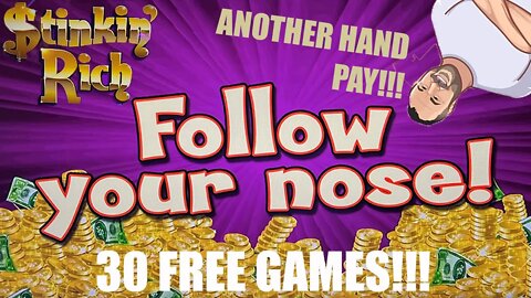 Stinkin Rich. 30 Free Games!!! Jackpot Hand Pay!
